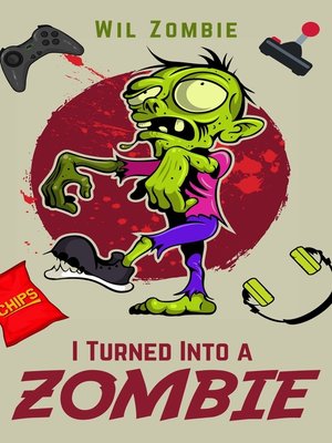 cover image of I Turned Into a Zombie